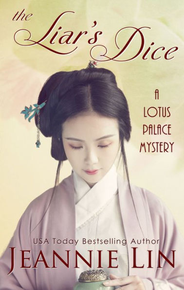 The Liar's Dice: A Lotus Palace mystery