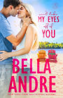 Can't Take My Eyes Off Of You: New York Sullivans Spinoff (Summer Lake)