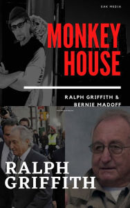 Title: MONKEY HOUSE, Author: Ralph Griffith