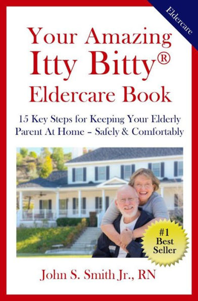 Your Amazing Itty Bitty Eldercare Book