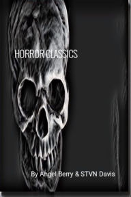 Title: Horror Classics, Author: Angel Berry