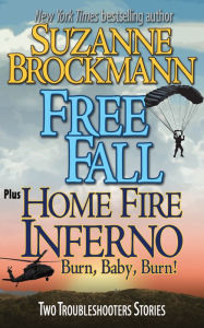 Title: Free Fall & Home Fire Inferno (Burn, Baby, Burn), Author: Suzanne Brockmann