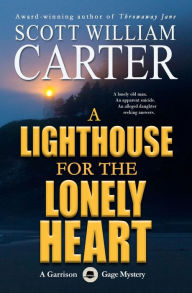 A Lighthouse for the Lonely Heart (A Garrison Gage Mystery)