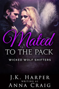 Title: Mated to the Pack, Author: Anna Craig
