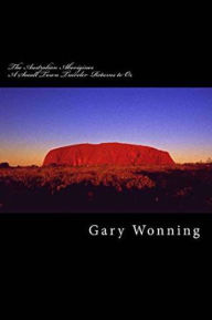 Title: The Aborigines of Australia, Author: Gary Wonning