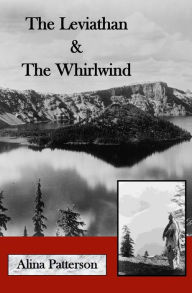 Title: The Leviathan and The Whirlwind, Author: Alina Patterson