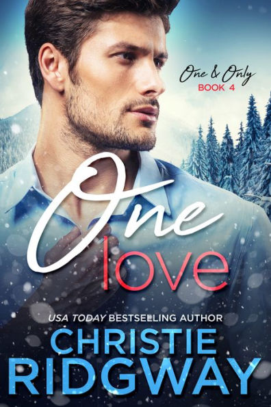 One Love (One & Only Book 4)