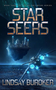 Title: Starseers (Fallen Empire Series #3), Author: Lindsay Buroker