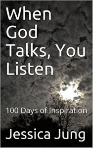 Title: When God Talks, You Listen, Author: Jessica Jung