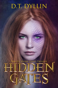 Title: Hidden Gates, Author: D.T. Dyllin