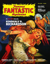 Title: Famous Fantastic Mysteries (Fall 2016), Author: Kimberly B. Richardson