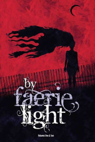 Title: By Faerie Light, Author: Scott Gable