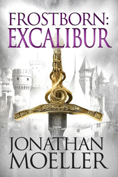 Frostborn: Excalibur (Frostborn Series #13)