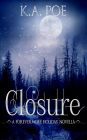 Closure, Forevermore 8.5 (Novella)