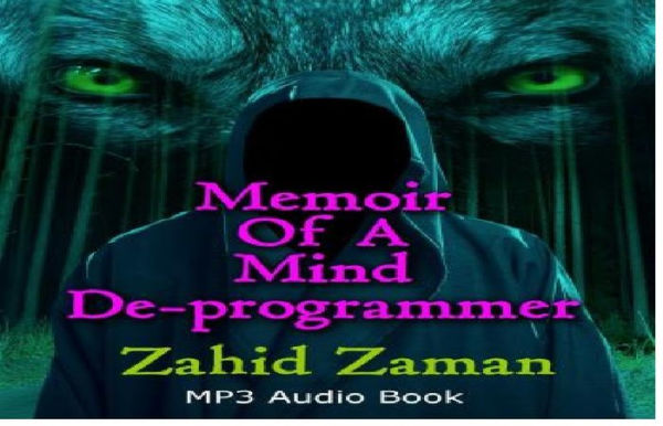 Memoir Of A Mind Deprogrammer