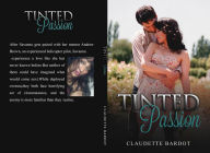 Title: Tainted Passion, Author: Claudette Bardot