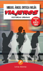 Title: Viajeros. Historias urbanas, Author: La Manigua