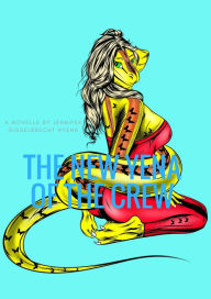 Title: The New Yena of the Crew, Author: Jennifer Gisselbrecht Hyena