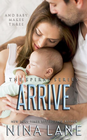 Arrive: A Spiral Series Novella
