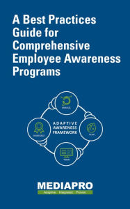 Title: A Best Practices Guide for Comprehensive Employee Awareness Programs, Author: Tom Pendergast