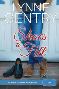 Title: Shoes to Fill, Author: Lynne Gentry