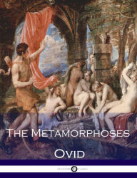 Title: The Metamorphoses, Author: Ovid