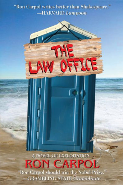 The Law Office: A Novel of Exploitation