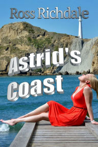 Title: Astrid's Coast, Author: Ross Richdale