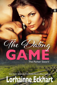 Title: The Dating Game, Author: Lorhainne Eckhart