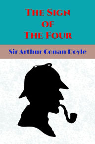 Title: The Sign of the Four (Illustrated), Author: Arthur Conan Doyle