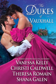 Title: The Dukes of Vauxhall, Author: Vanessa Kelly