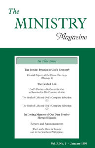 Title: The Ministry of the Word, Vol. 3, No 1 -- The Present Practice in God's Economy (4) & The Grafted Life (2) & In Loving Memory of Our Dear Brother Howard Higashi, Author: Various Authors