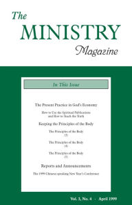 Title: The Ministry of the Word, Vol. 3, No 4 -- The Present Practice in God's Economy (7) & Keeping the Principles of the Body (2), Author: Various Authors