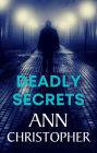 Deadly Secrets