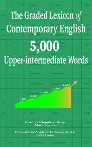 Title: The Graded Lexicon of Contemporary English: 5,000 Upper-intermediate Words, Author: Chamber Choir of St. Mary's Calne