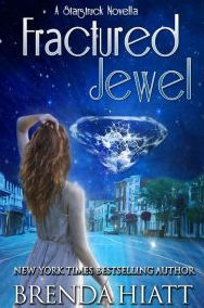 Title: Fractured Jewel (Starstruck Series Novella), Author: Brenda Hiatt