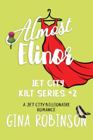 Title: Almost Elinor, Author: Gina Robinson