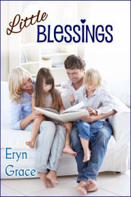 Title: Little Blessings, Author: Eryn Grace