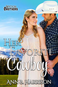 Title: Her Favorite Cowboy, Author: Ann B. Harrison