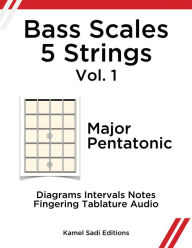 Title: Bass Scales 5 Strings Vol. 1, Author: Kamel Sadi