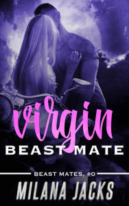 Title: Virgin Beast Mate, Author: Milana Jacks