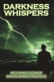 Title: Darkness Whispers, Author: Richard Chizmar