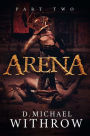 Arena: Part Two