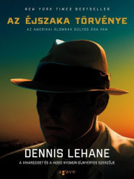 Title: Az ejszaka torvenye, Author: Dennis Lehane