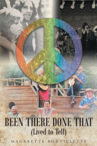 Title: Been There, Done That (Lived to Tell), Author: Winsford Devine