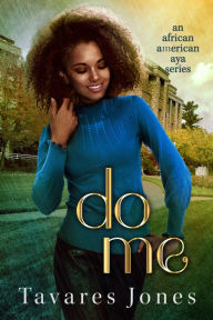 Title: Do Me, Author: Tavares Jones