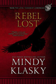 Title: Rebel Lost, Author: Mindy Klasky