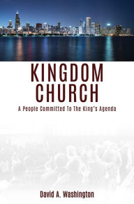 Title: Kingdom Church, Author: David A. Washington