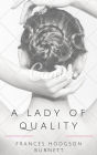 A Lady of Quality (Annotated)