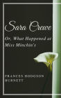 Sara Crewe (Annotated & Illustrated)